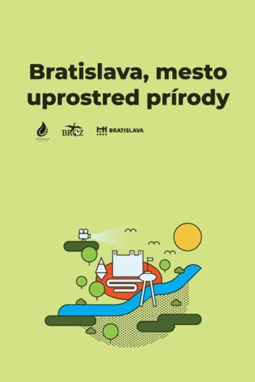 Poster for Bratislava, mesto uprostred prírody