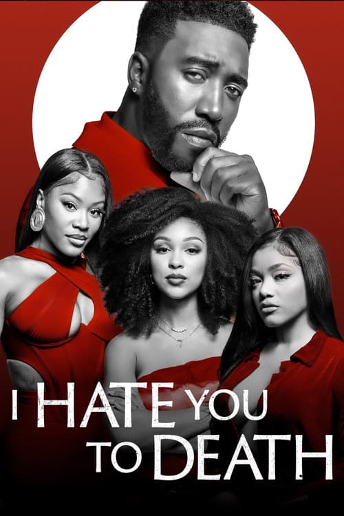 Poster for I Hate You to Death