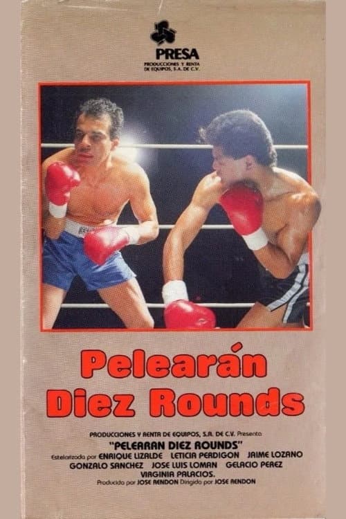 Poster for Pelearán diez rounds