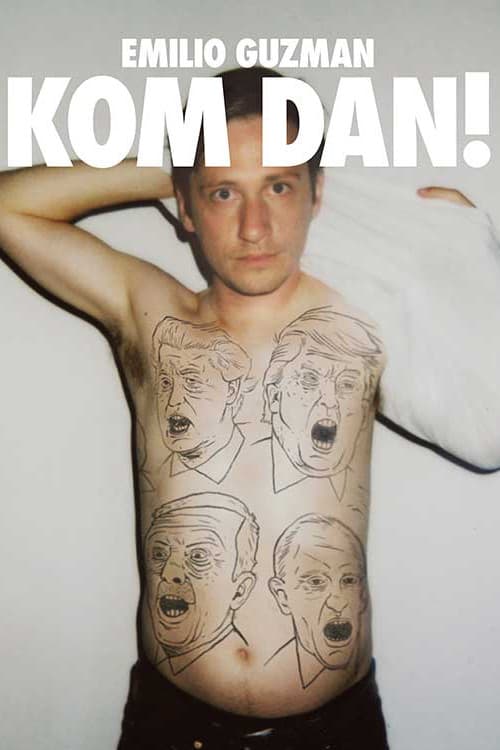 Poster for Emilio Guzman: Kom Dan!
