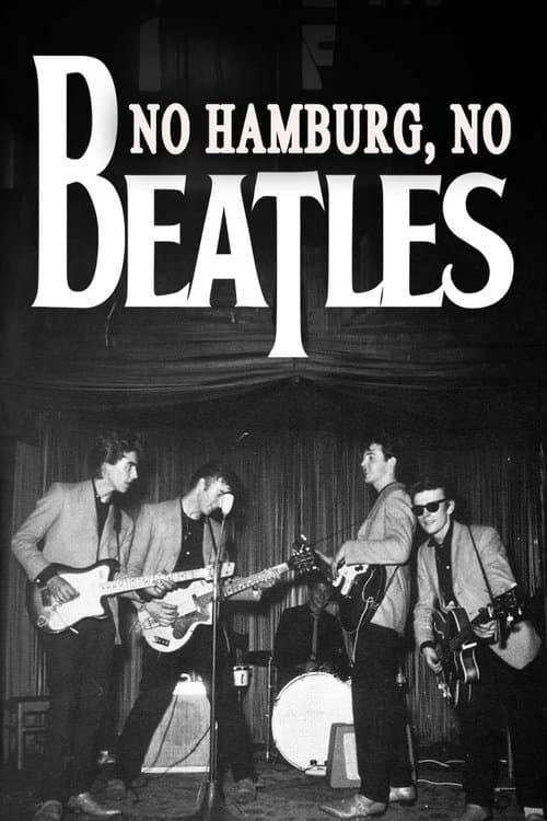 Poster for No Hamburg, No Beatles