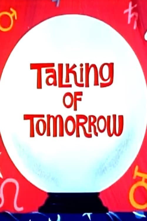 Poster for Talking of Tomorrow
