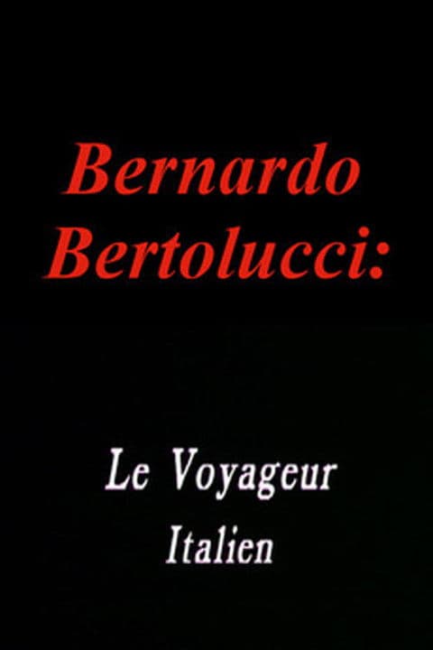 Poster for Bernardo Bertolucci: The Italian Traveler