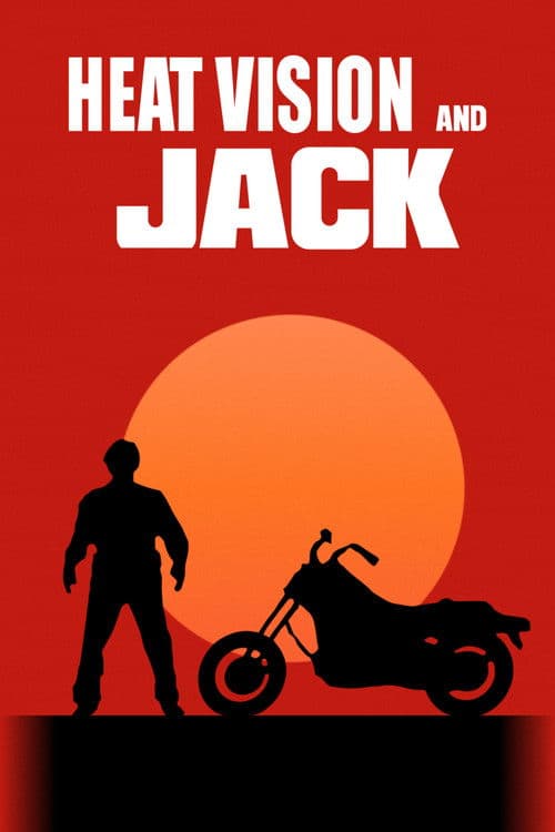 Poster for Heat Vision and Jack