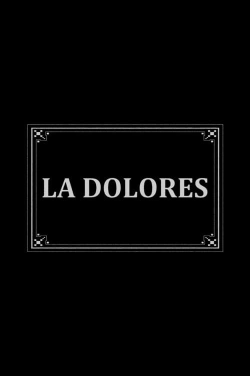 Poster for La Dolores