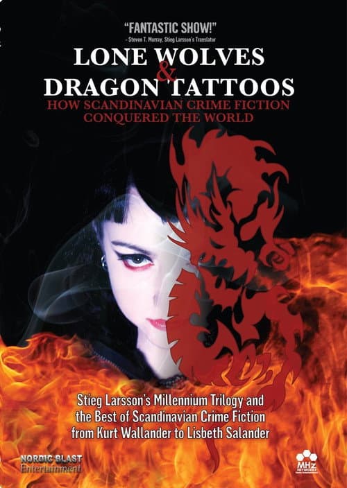 Poster for Lone Wolves & Dragon Tattoos: How Scandinavian Crime Fiction Conquered the World