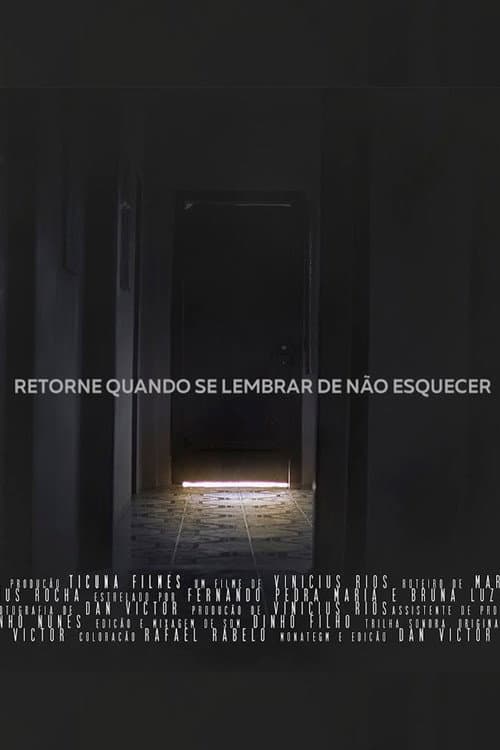 Poster for Retorne Quando se Lembrar de Não Esquecer