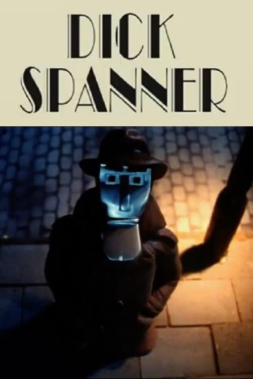 Poster for Dick Spanner P.I.: The Case of the Missing Episode