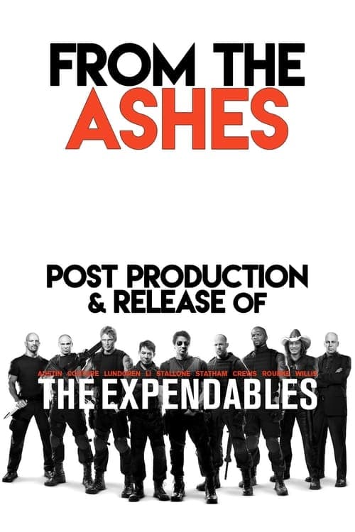 Poster for From the Ashes: Post-Production and Release of 'The Expendables'