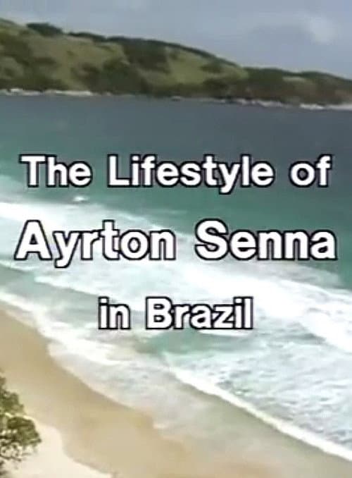Poster for Ayrton Senna Lifestyle in Brazil
