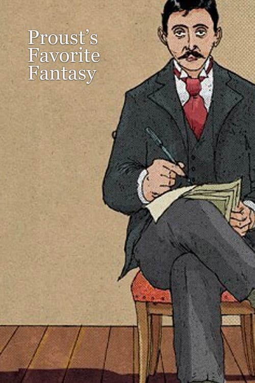 Poster for Proust's Favorite Fantasy