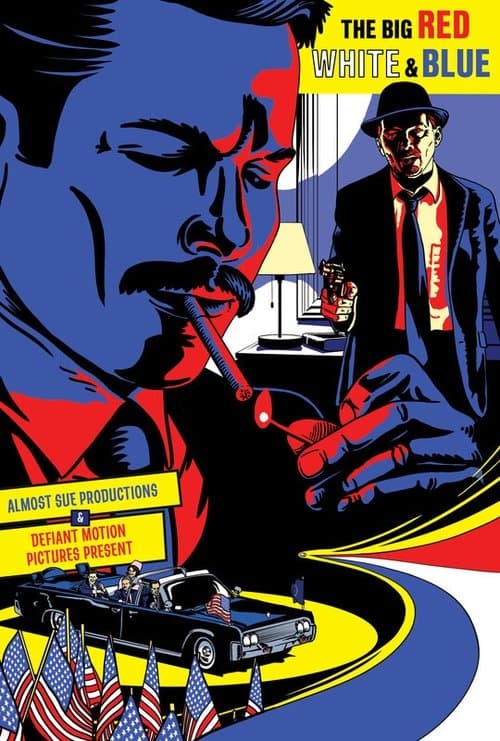 Poster for The Big Red White and Blue