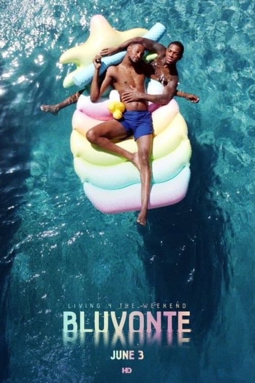 Poster for Living 4 the Weekend: BluVonte