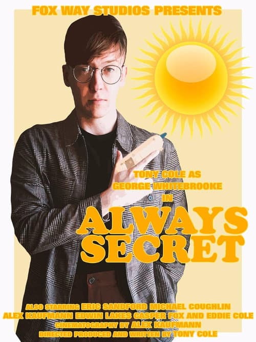 Poster for George Whitebrooke: Always Secret