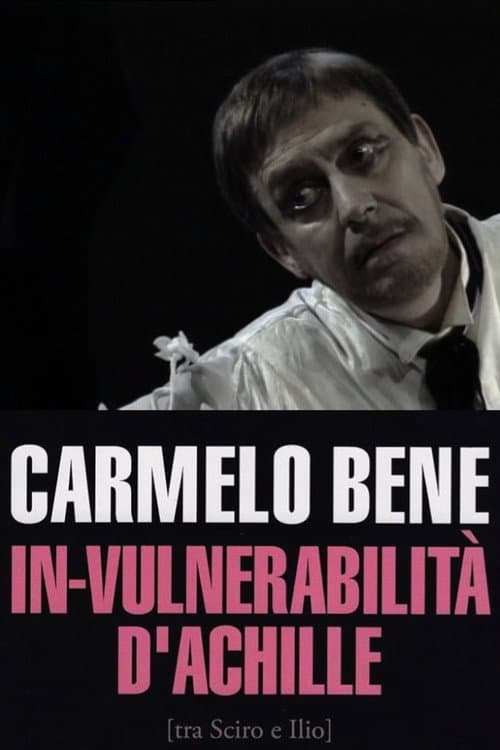 Poster for In-vulnerabilità d'Achille (tra Sciro e Ilio)