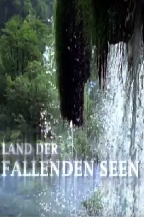 Poster for Plitvice - Land of Falling Lakes