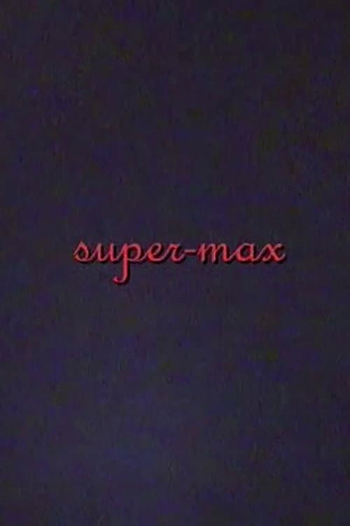 Poster for super-max