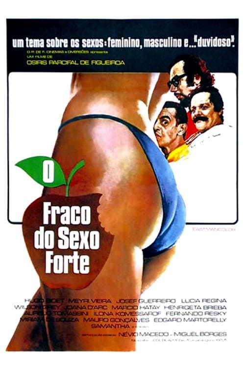 Постер до фільму «O Fraco do Sexo Forte»