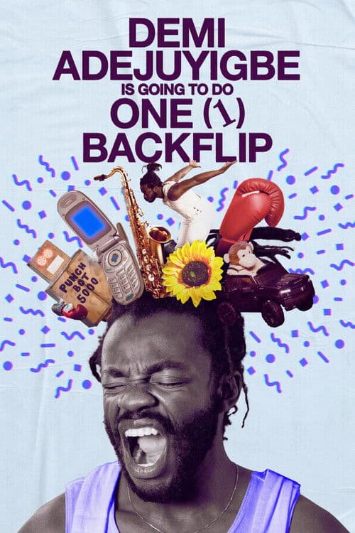 Poster for Demi Adejuyigbe: Is Going to Do One (1) Backflip
