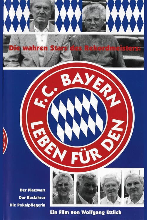 Poster for Leben für den FC Bayern