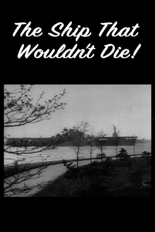 Poster for The Ship That Wouldn't Die!