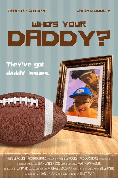 Poster for Who's Your Daddy?