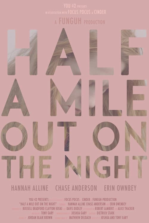Poster for Half a Mile Out on the Night