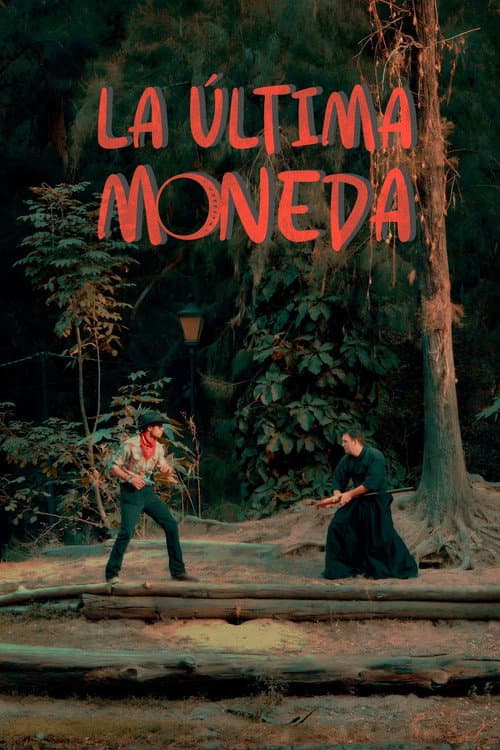 Poster for La Ultima Moneda