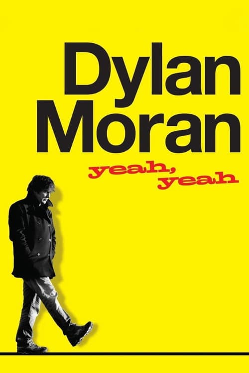 Poster for Dylan Moran: Yeah, Yeah