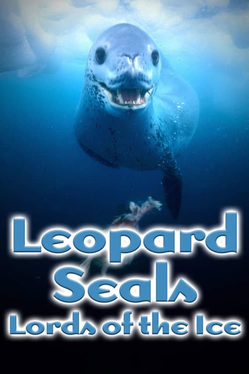 Poster for Leopard Seals: Lords of the Ice