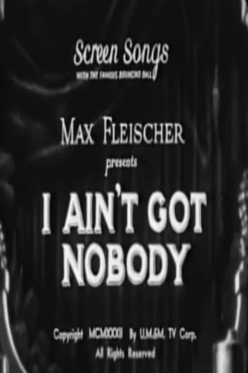 Poster for I Ain't Got Nobody