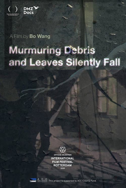 Poster for Murmuring Debris and Leaves Silently Fall