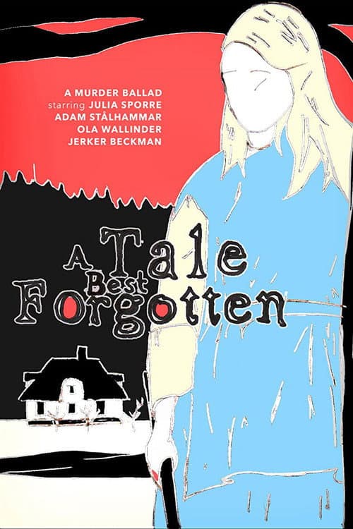 Poster for A Tale Best Forgotten