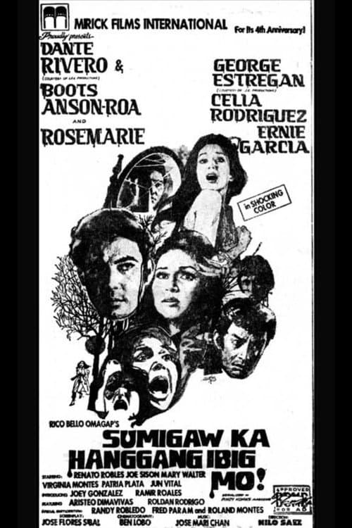 Poster for Sumigaw ka hanggang ibig mo!