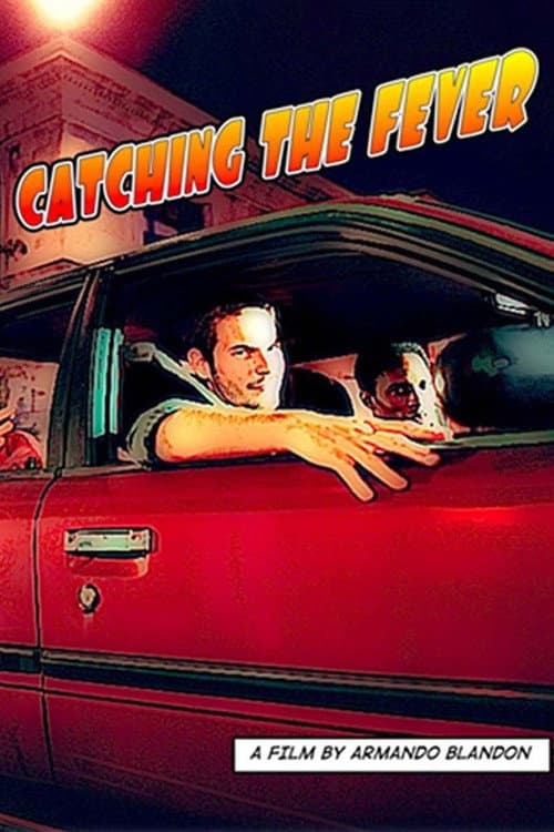 Poster for Catching the Fever