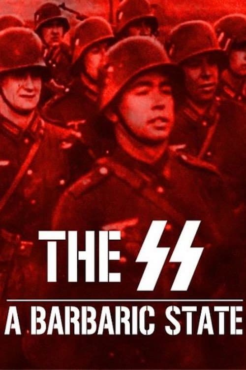 Poster for The SS: A Barbaric State