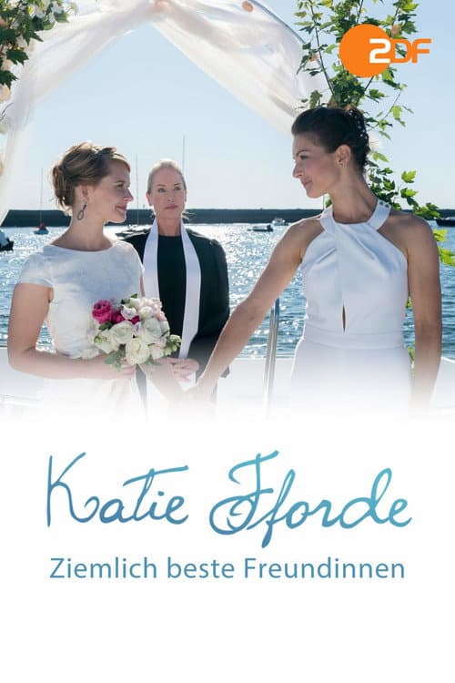 Poster for Katie Fforde: Ziemlich beste Freundinnen