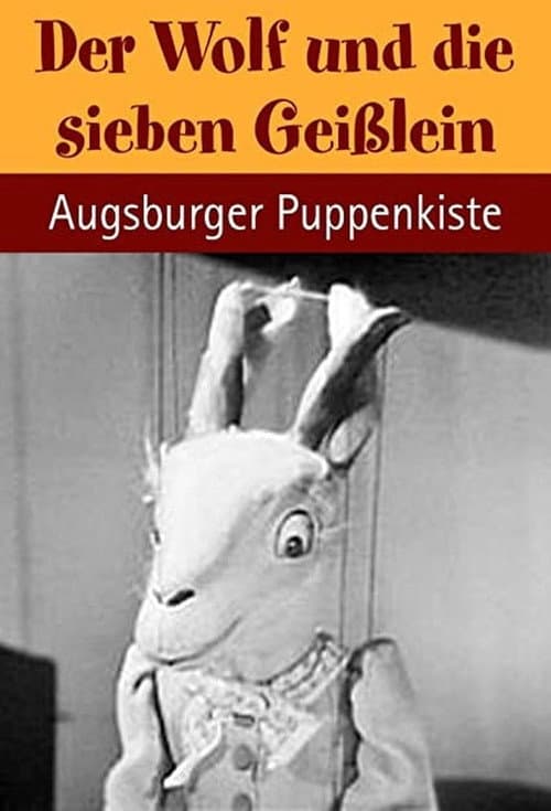 Poster for Augsburger Puppenkiste - Der Wolf und die sieben Geißlein