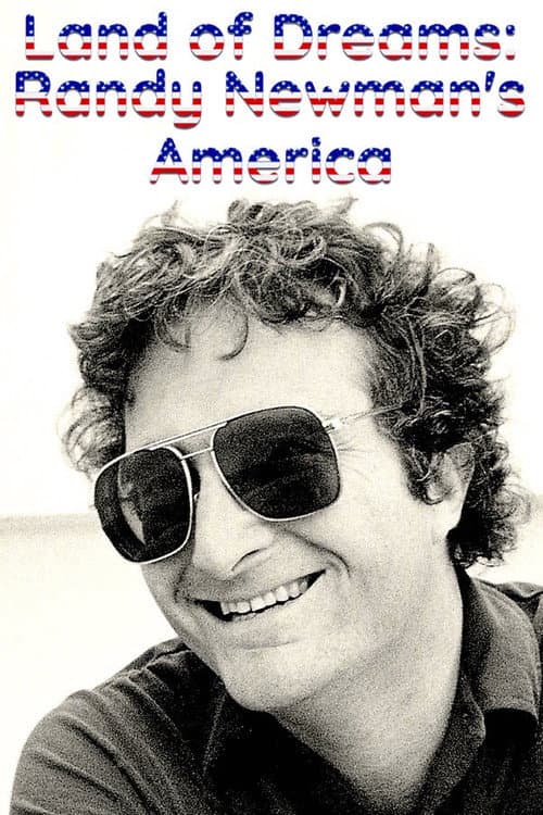 Poster for Land of Dreams - Randy Newman's America