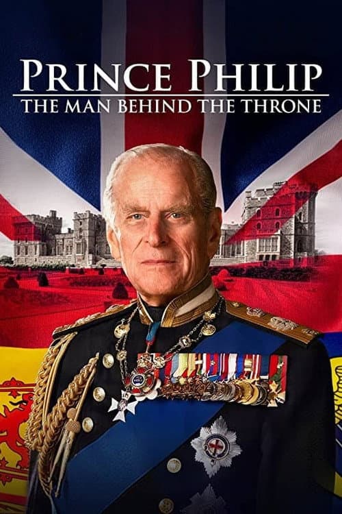 Poster for Prince Philip: The Man Behind the Throne