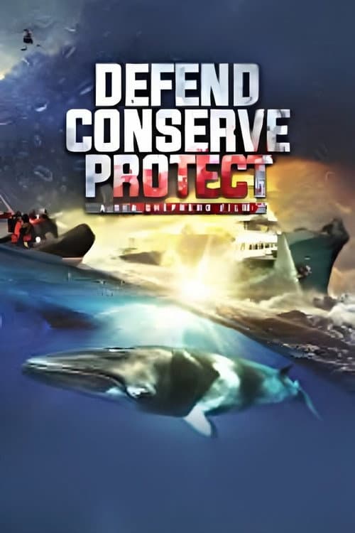 Poster for Defend, Conserve, Protect