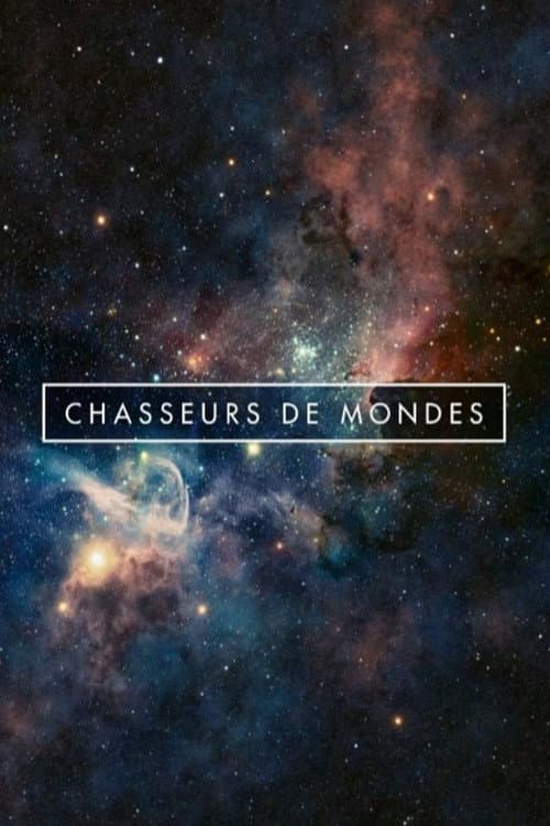 Poster for Chasseurs de Mondes