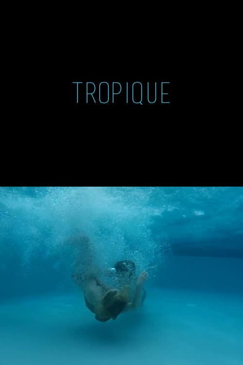 Poster for Tropique