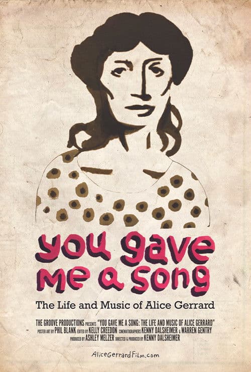 Poster for You Gave Me A Song: The Life and Music of Alice Gerrard