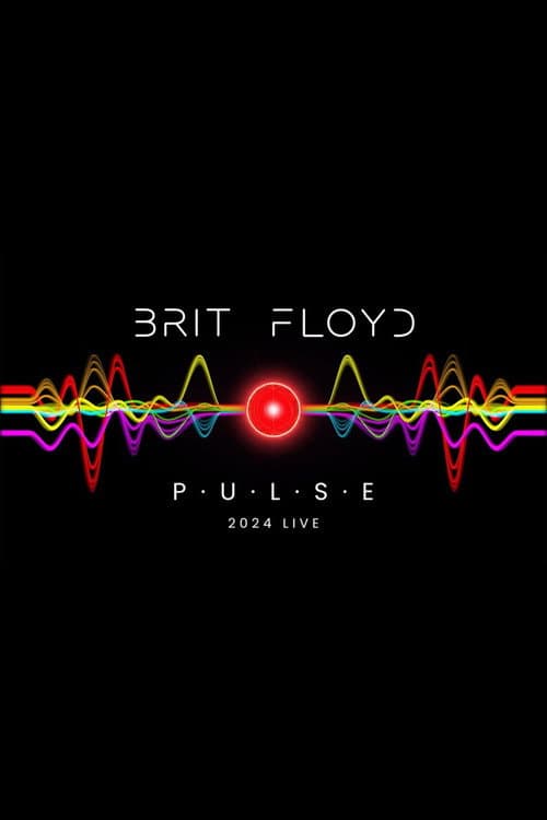 Постер до фільму «Brit Floyd – Pulse Live 2024»
