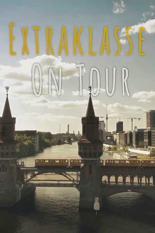 Poster for Extraklasse - On Tour