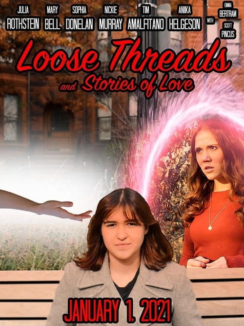 Постер до фільму «Loose Threads and Stories of Love»