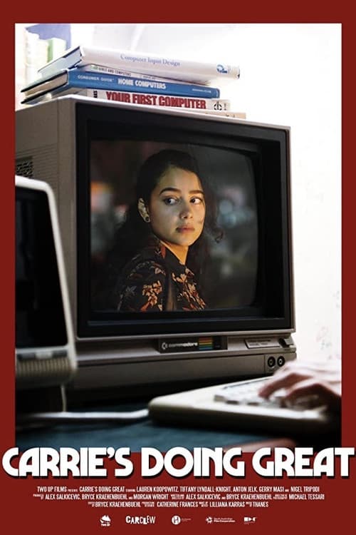 Poster for Carrie's Doing Great