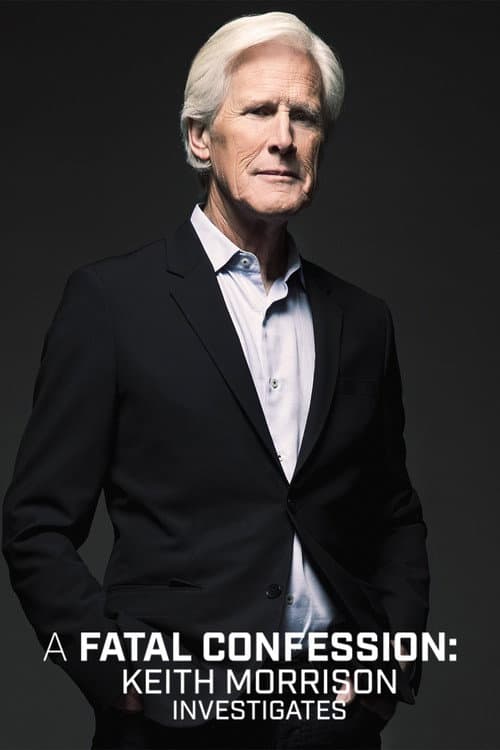 Poster for A Fatal Confession: Keith Morrison Investigates