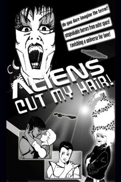 Poster for Aliens Cut My Hair